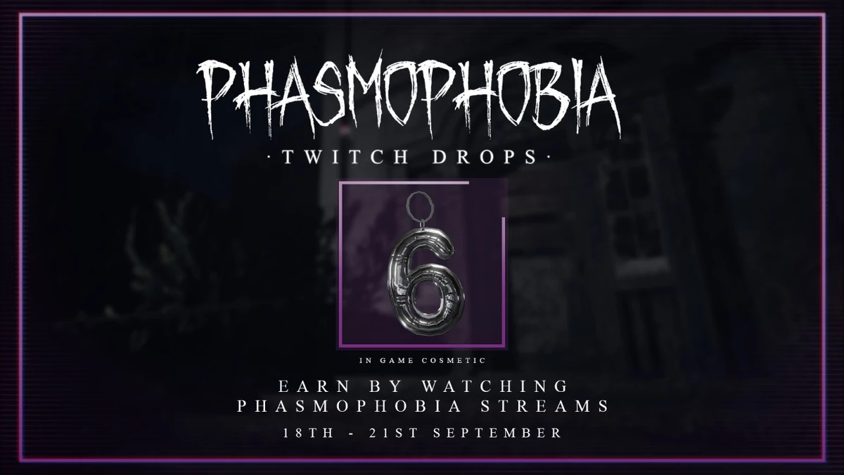 Phasmophobia celebrates sixth anniversary with double rewards and new Twitch Drops Phasmophobia celebrates sixth anniversary with double rewards and new Twitch Drops