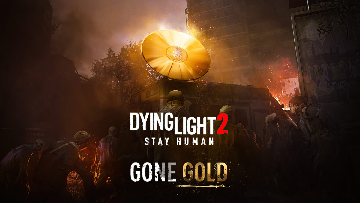 Dying Light 2 ушла на золото