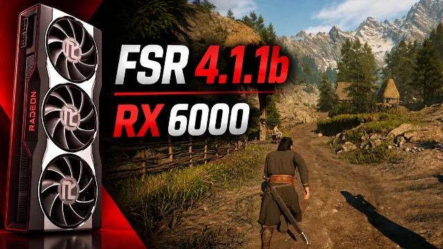 AMD FSR 4.1.1b работает на старых видеокартах RX 6000 вообще без модов — подменяете DLL и вперед