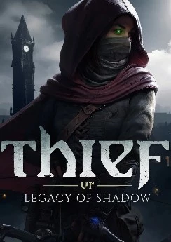 Thief VR: Legacy of Shadow