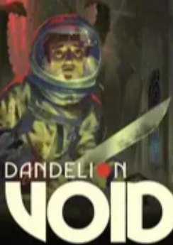 Dandelion Void