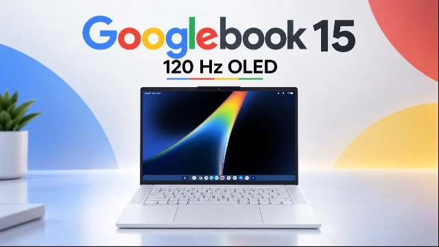 Lenovo готовит премиальный Googlebook 15 с OLED-экраном 120 Гц и процессором Intel