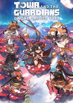Towa and the Guardians of the Sacred Tree