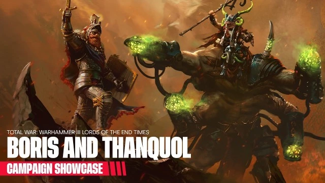 Разработчики Total War: Warhammer 3 показала кампании Бориса Тодбрингера и Танкуоля в новом видео