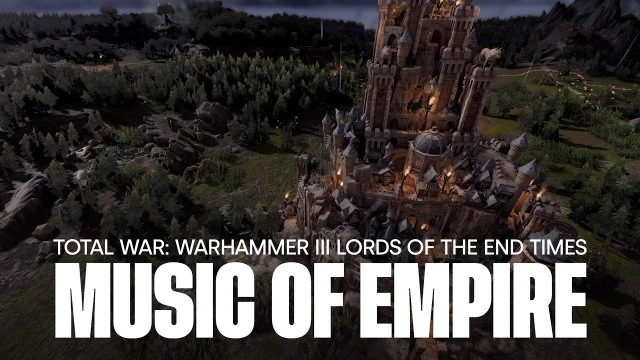 Авторы Total War: WARHAMMER 3 представили новую музыку для Империи