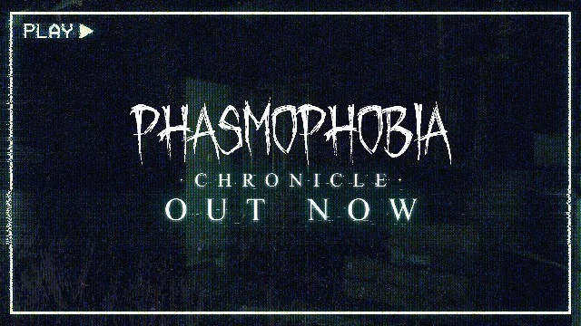 Phasmophobia получила масштабное обновление CHRONICLE