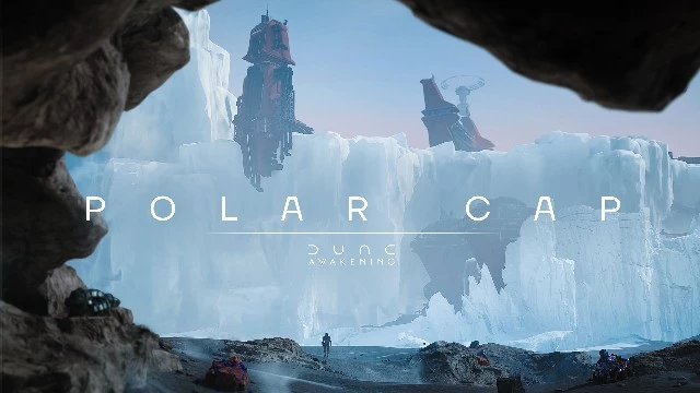 Новую карту Polar Cap для Dune: Awakening выпустят позже, зато бесплатно 