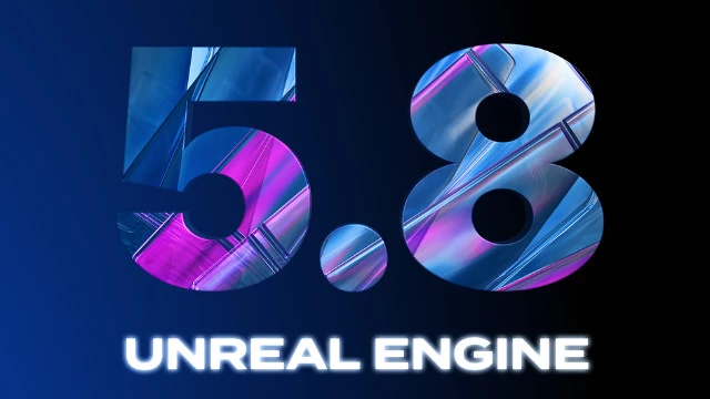 Unreal Engine 5.8 уже доступен всем желающим: охота за 60 FPS и «неограниченная» геометрия
