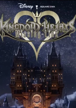 Kingdom Hearts: Missing Link 