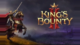 Превью King’s Bounty II - Отечественный подход к RPG