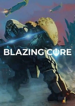Blazing Core Blazing Core