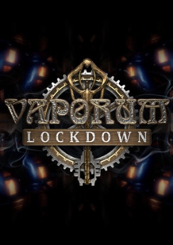 Vaporum: Lockdown Vaporum: Lockdown