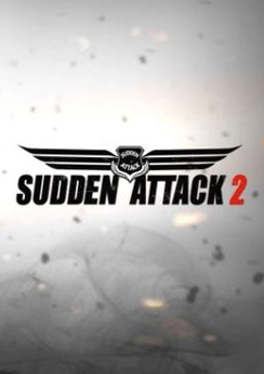 Sudden Attack 2 Sudden Attack 2
