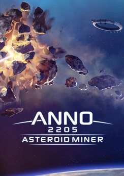 Anno 2205: Asteroid Miner Anno 2205: Asteroid Miner