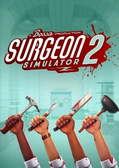 Surgeon Simulator 2 Surgeon Simulator 2