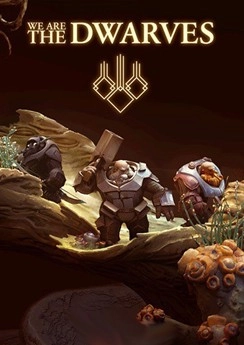 We Are the Dwarves We Are the Dwarves