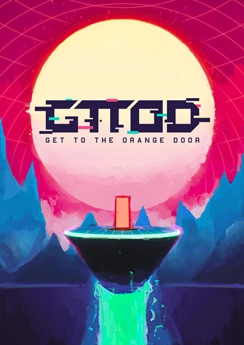 GTTOD: Get To The Orange Door GTTOD: Get To The Orange Door