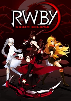 RWBY: Grimm Eclipse RWBY: Grimm Eclipse