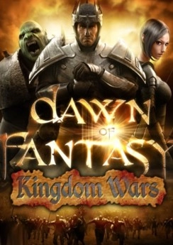 Dawn of Fantasy: Kingdom Wars Dawn of Fantasy: Kingdom Wars