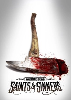 The Walking Dead: Saints & Sinners The Walking Dead: Saints & Sinners