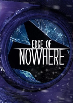 Edge of Nowhere Edge of Nowhere