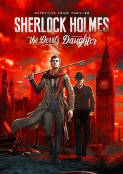 Sherlock Holmes: The Devil's Daughter Sherlock Holmes: The Devil's Daughter