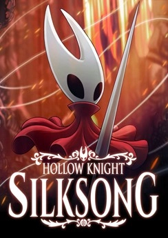 Hollow Knight: Silksong Hollow Knight: Silksong