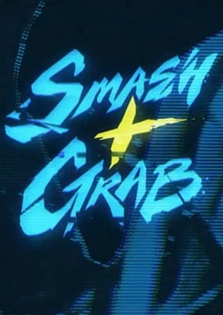 SMASH+GRAB SMASH+GRAB