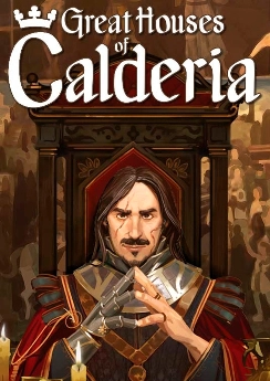 Great Houses of Calderia Great Houses of Calderia