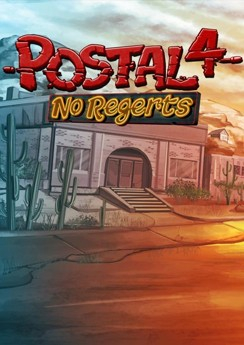 Postal 4: No Regerts