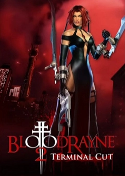 BloodRayne 2: Terminal Cut BloodRayne 2: Terminal Cut