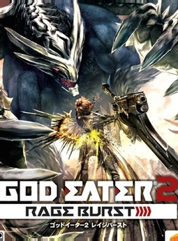 God Eater 2: Rage Burst God Eater 2: Rage Burst