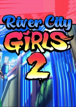 River City Girls 2 River City Girls 2