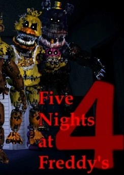 Five Nights at Freddy's 4 Five Nights at Freddy's 4