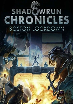 Shadowrun Chronicles: Boston Lockdown Shadowrun Chronicles: Boston Lockdown