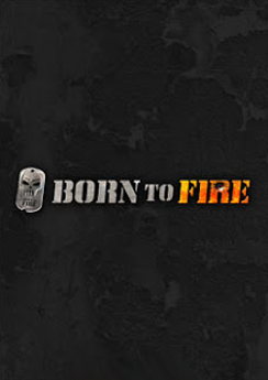 Born to Fire