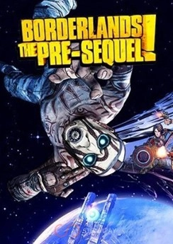 Borderlands: The Pre-Sequel! Borderlands: The Pre-Sequel!