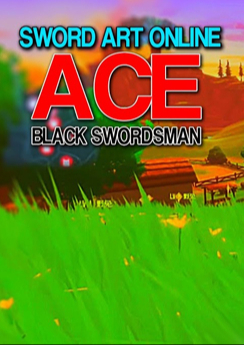 Sword Art Online Black Swordsman: Ace