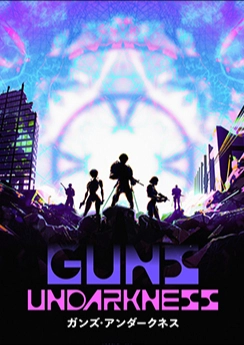 Guns Undarkness Guns Undarkness