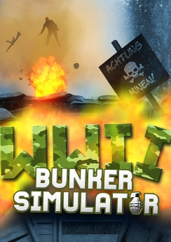 WW2: Bunker Simulator WW2: Bunker Simulator