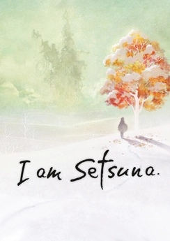 I Am Setsuna I Am Setsuna