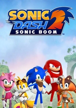 Sonic Dash 2: Sonic Boom Sonic Dash 2: Sonic Boom