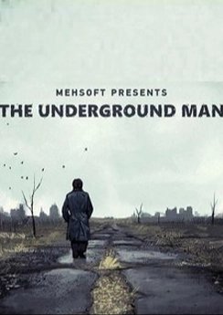 The Underground Man The Underground Man