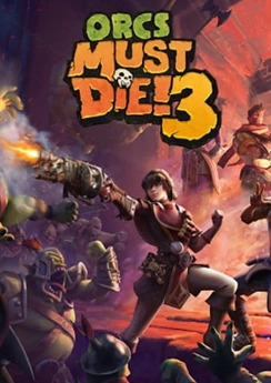 Orcs Must Die! 3 Orcs Must Die! 3