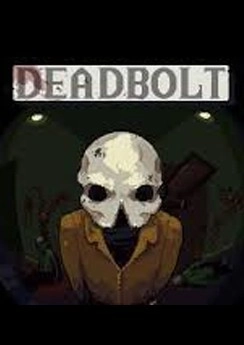 Deadbolt Deadbolt