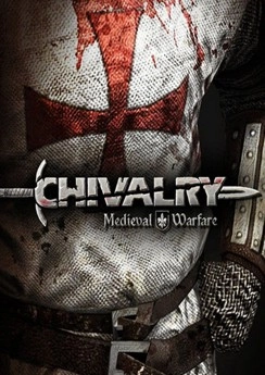 Chivalry: Medieval Warfare Chivalry: Medieval Warfare