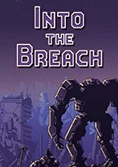 Into the Breach Into the Breach