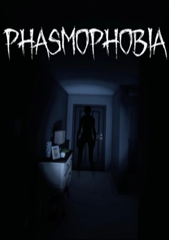 Phasmophobia Phasmophobia