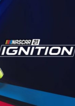 NASCAR 21: Ignition NASCAR 21: Ignition