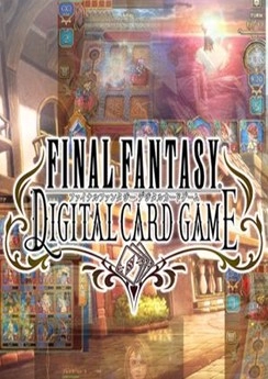 Final Fantasy Digital Card Game Final Fantasy Digital Card Game